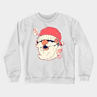 SANTACLAUS HO HO HO Crewneck Sweatshirt